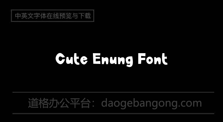 Cute Enung Font