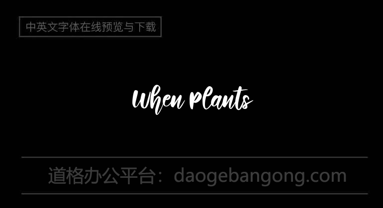 When Plants