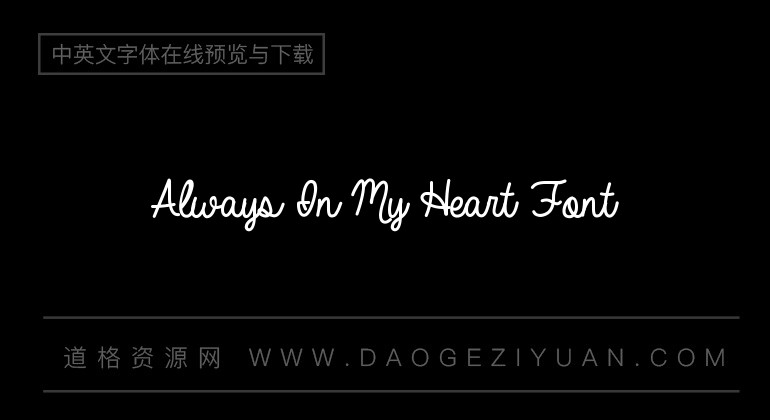 Always In My Heart Font
