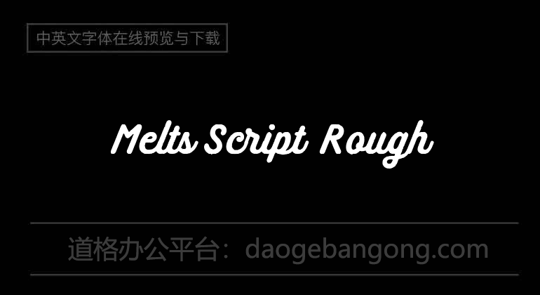 Melts Script Rough