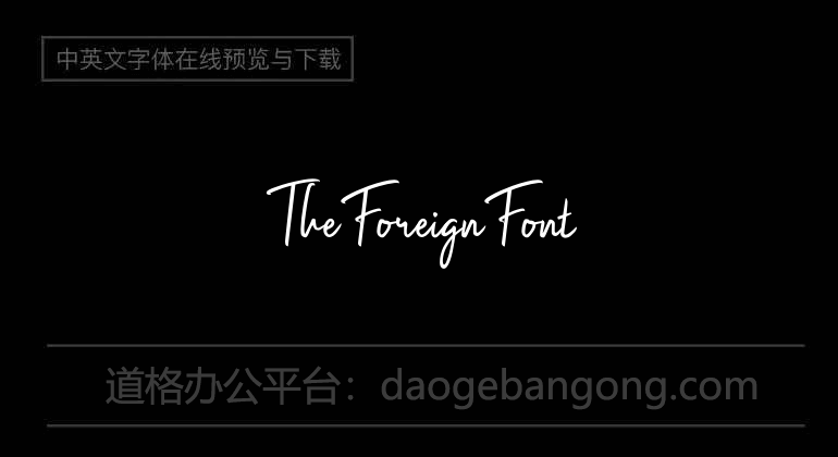 The Foreign Font