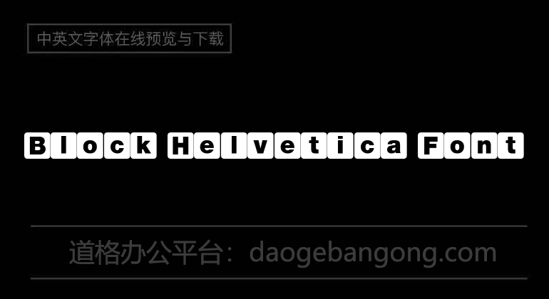 Block Helvetica Font