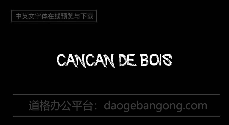 CanCan de Bois