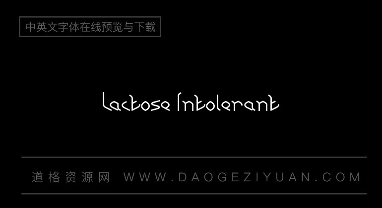 Lactose Intolerant