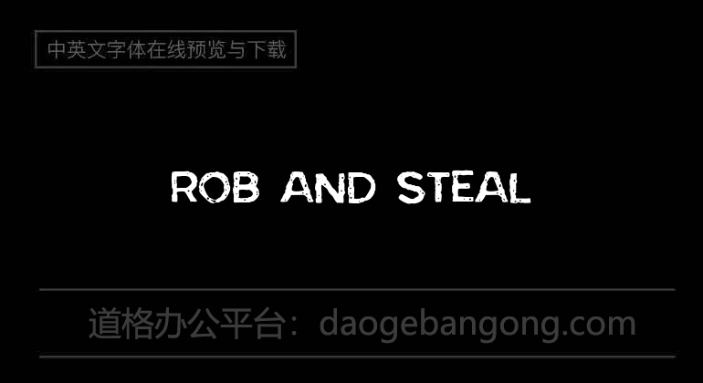 Rob and Steal