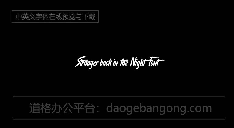 Stranger back in the Night Font