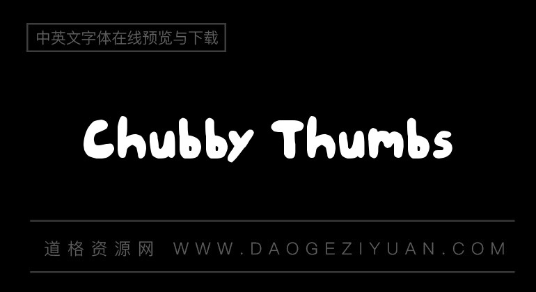 Chubby Thumbs
