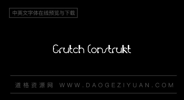 Grutch Construkt