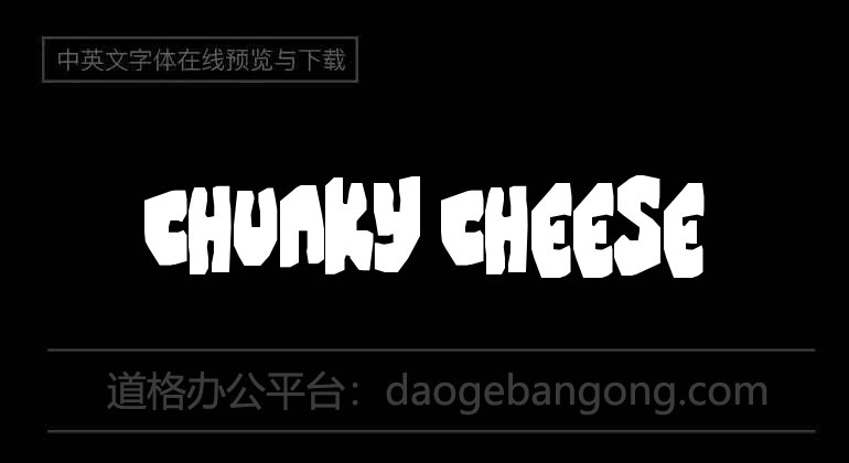 Chunky Cheese