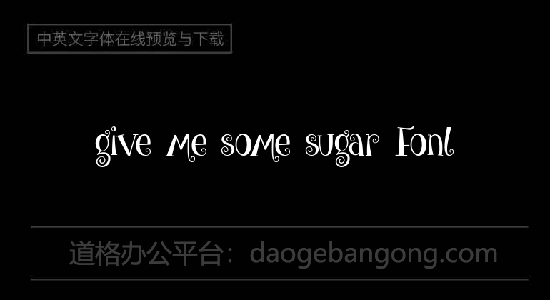 give me some sugar Font