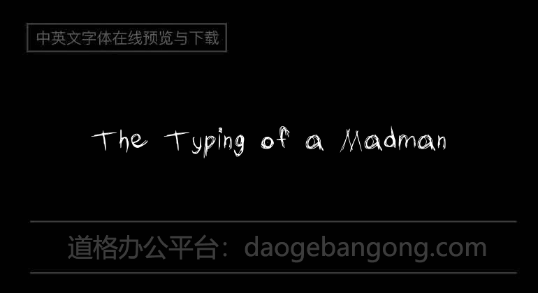 The Typing of a Madman