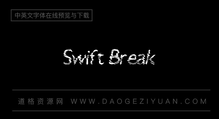 Swift Break