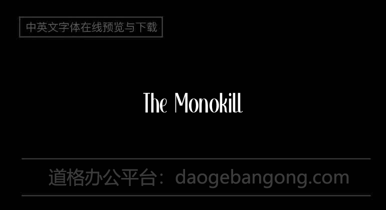 The Monokill