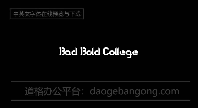 Bad Bold College