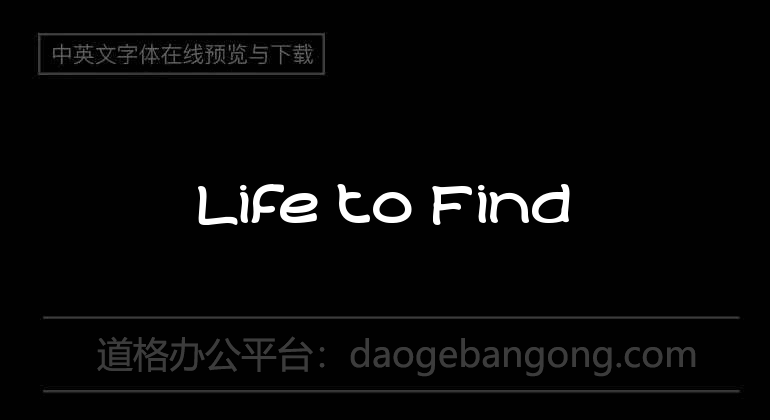 Life to Find