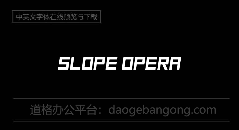Slope Opera