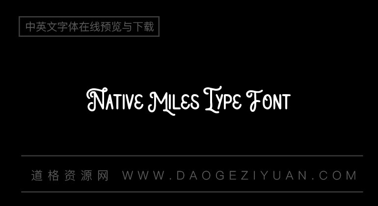Native Miles Type Font