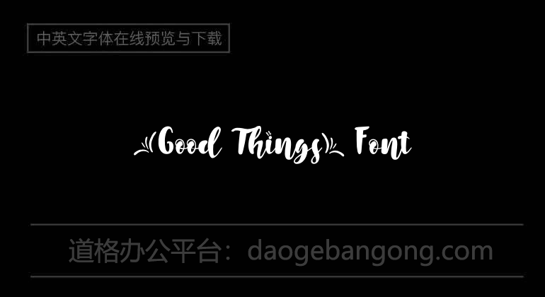 Good Things Font