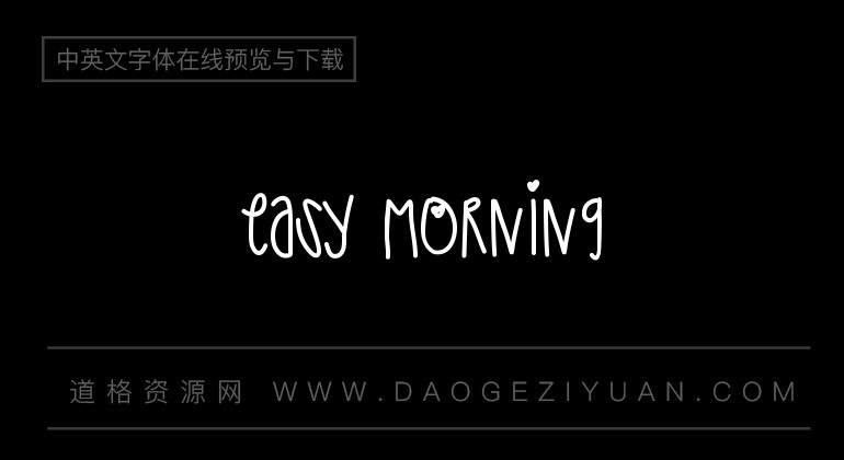 Easy Morning
