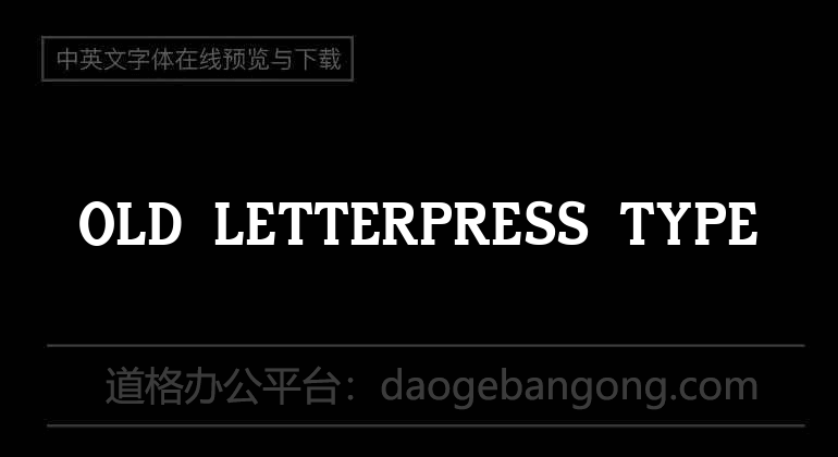 Old Letterpress Type