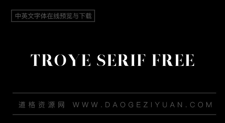 Troye Serif Free