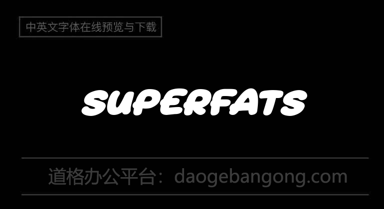 Superfats