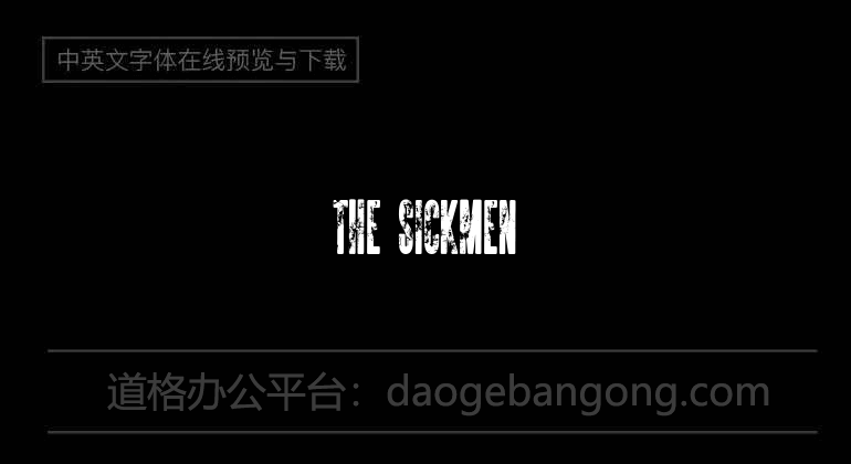 The Sickmen