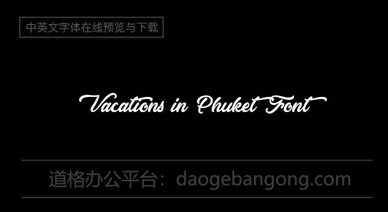 Vacations in Phuket Font