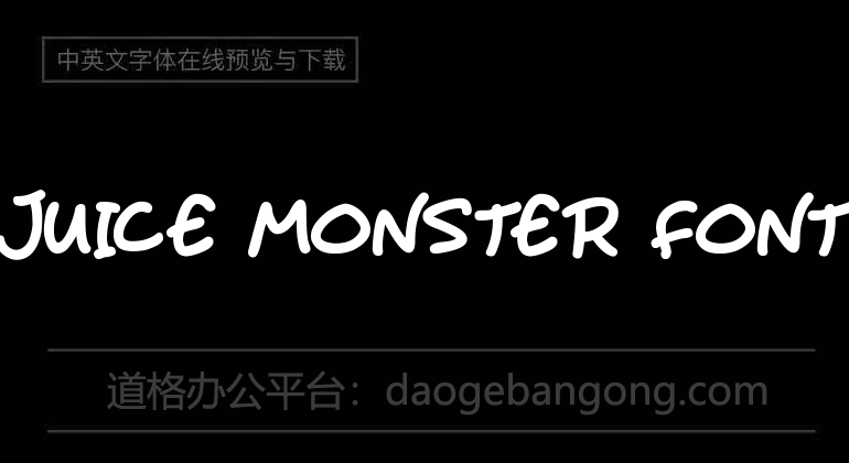 Juice Monster Font