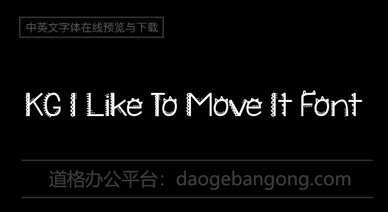 KG I Like To Move It Font