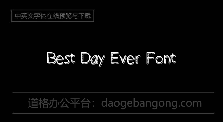 Best Day Ever Font