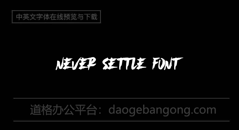 Never Settle Font