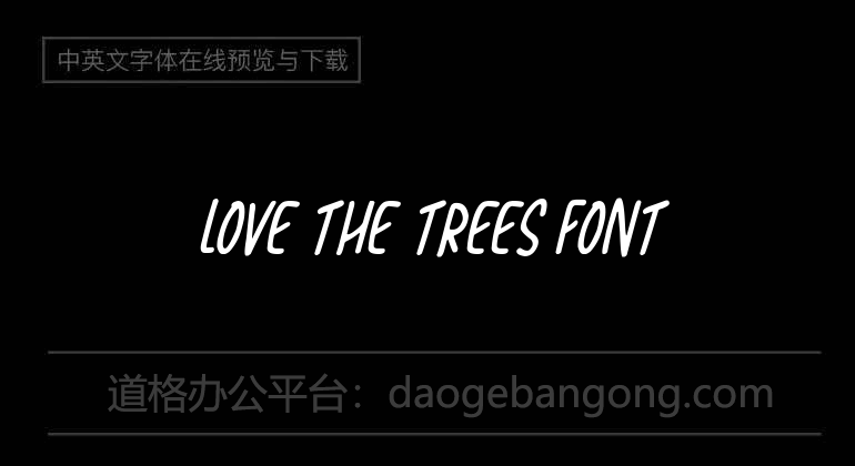 Love The Trees Font