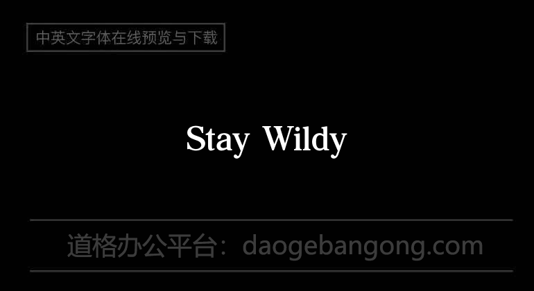 Stay Wildy