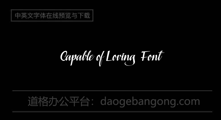 Capable of Loving Font