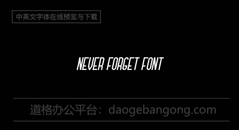 Never Forget Font