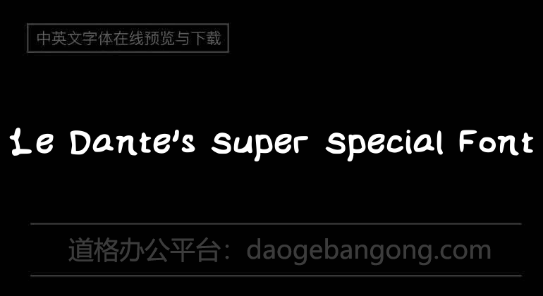 Le Dante's Super Special Font