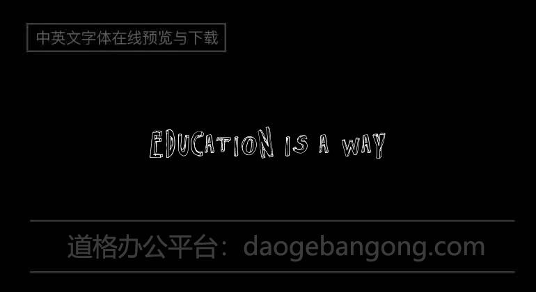 Education is a Way