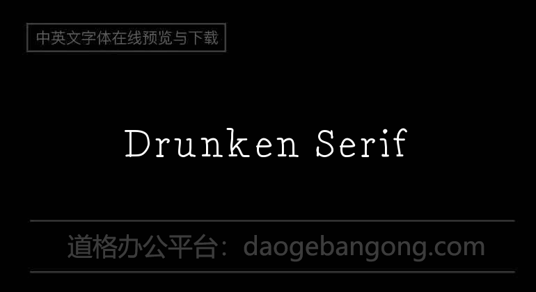 Drunken Serif