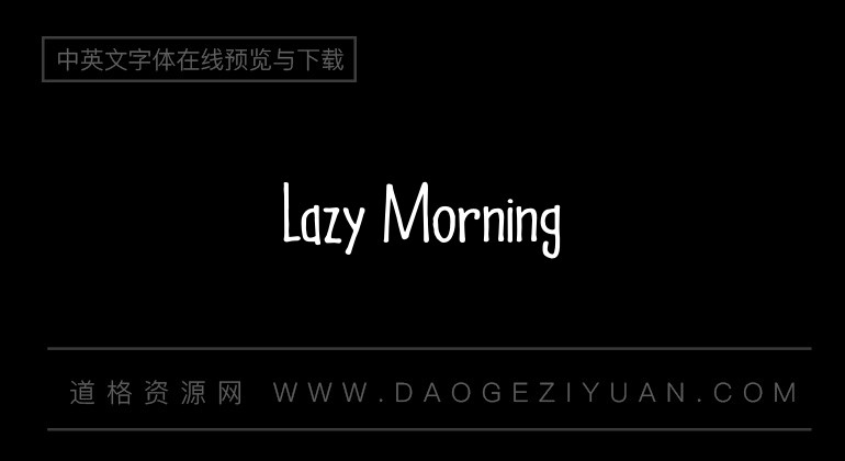 Lazy Morning
