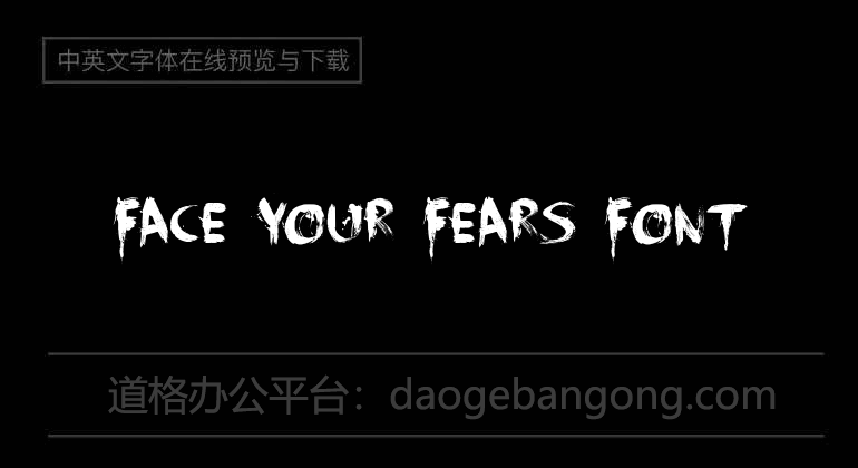 Face Your Fears Font