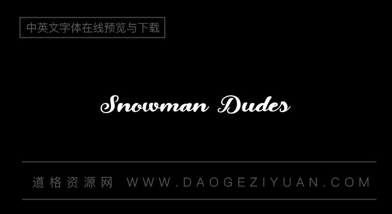 Snowman Dudes