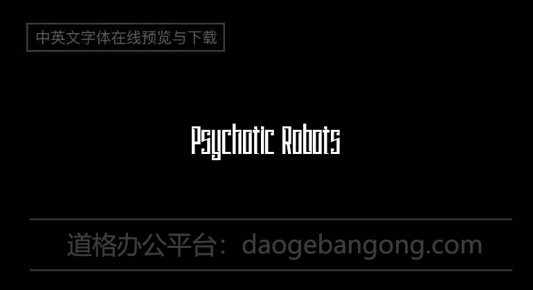 Psychotic Robots