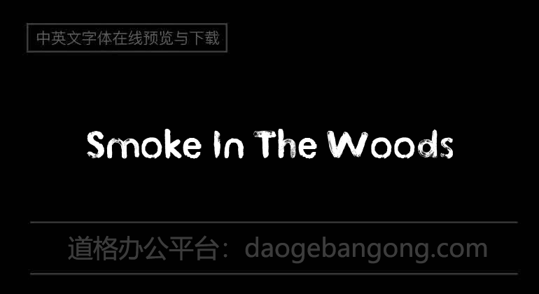 Smoke In The Woods