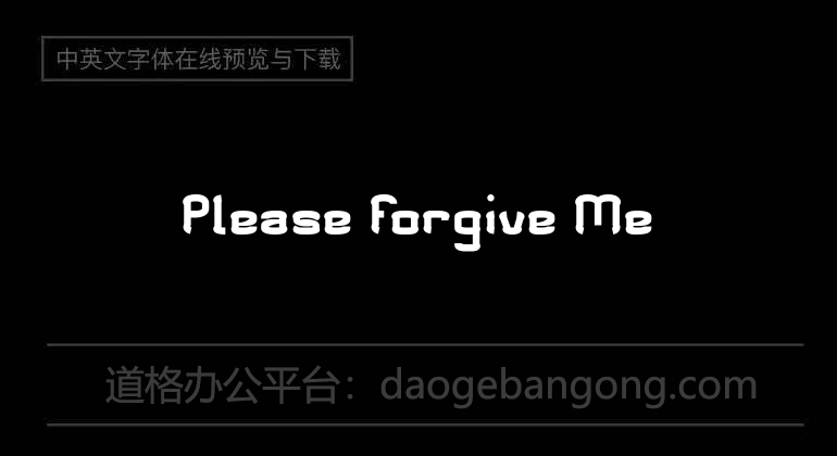 Please Forgive Me