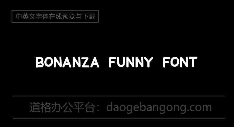Bonanza Funny Font