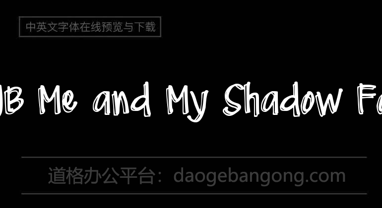 DJB Me and My Shadow Font