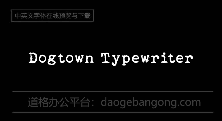 Dogtown Typewriter