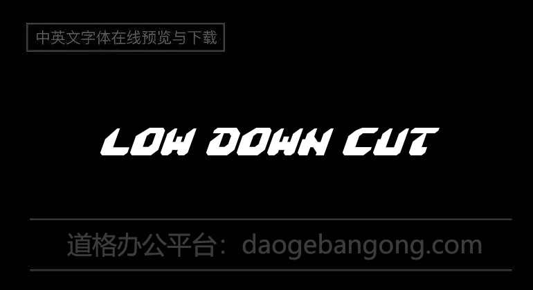 Low Down Cut