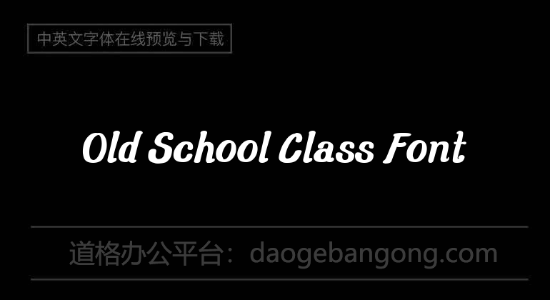 Old School Class Font